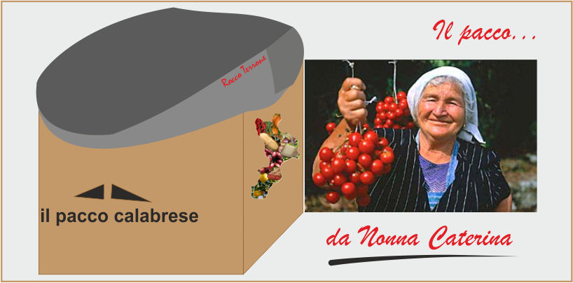 Il pacco Calabrese di Nonna Caterina